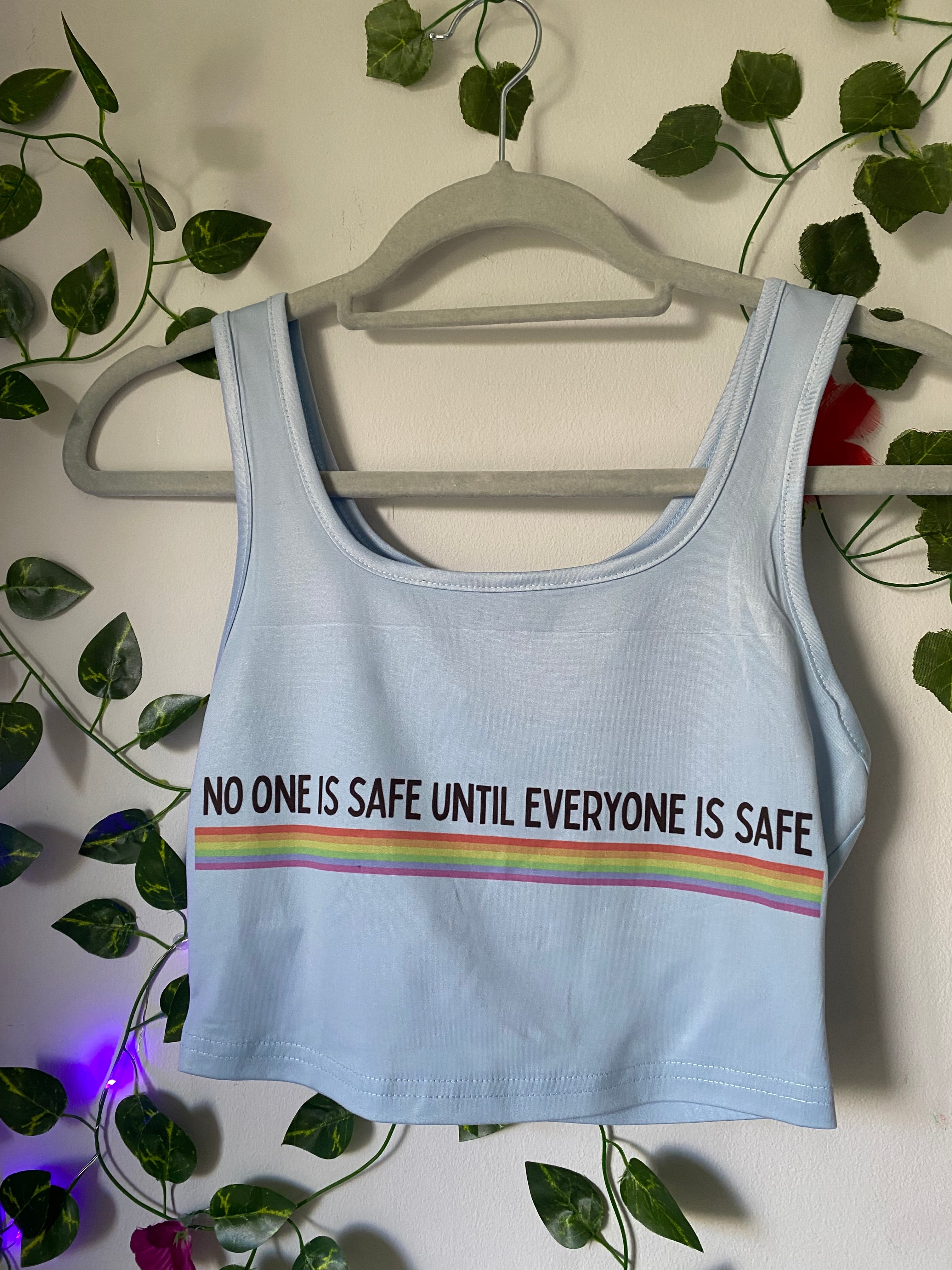 “No One Is Safe Until Everyone Is Safe” Crop Top – Sky Blue