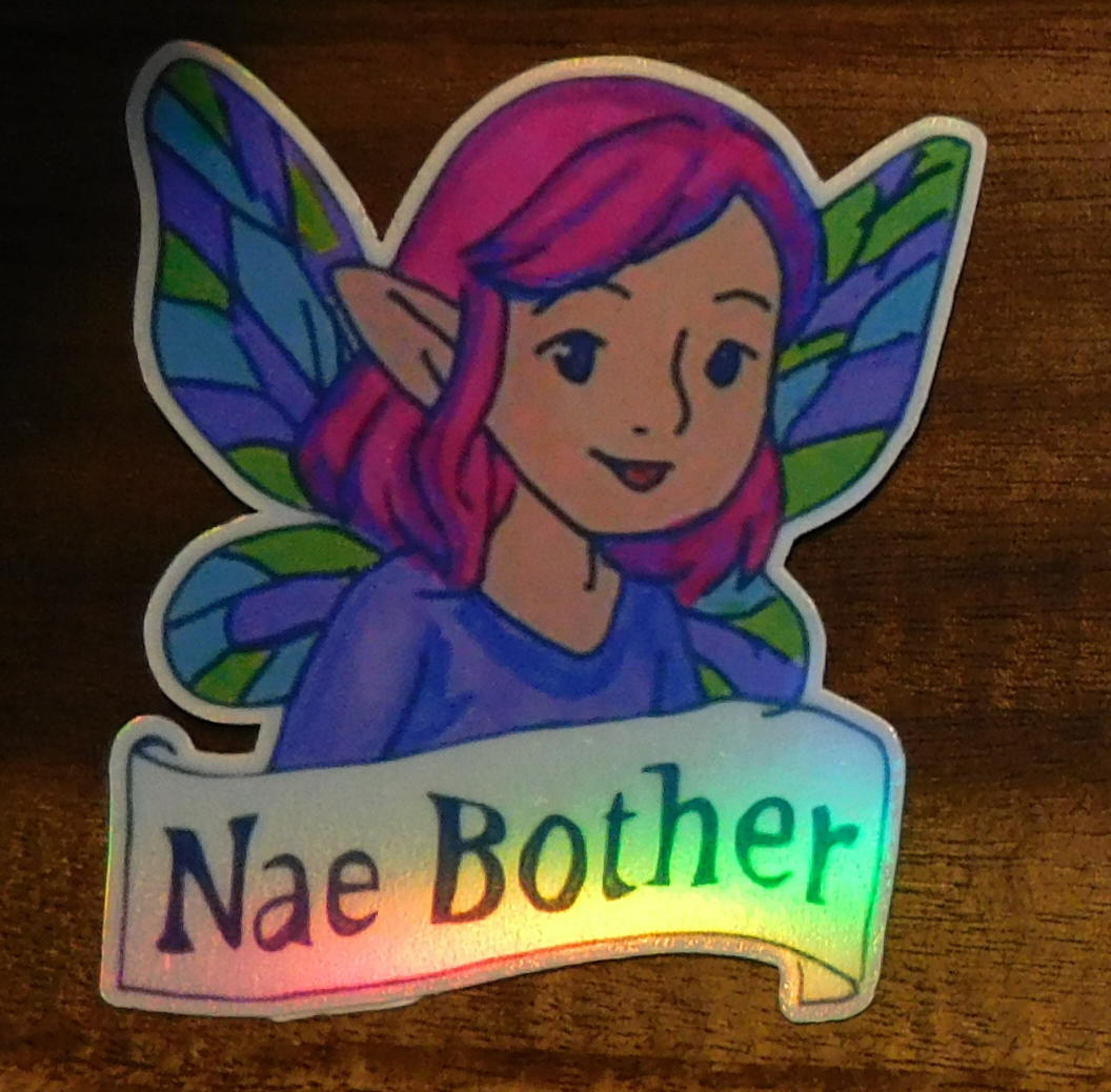 'Nae Bother' Sticker